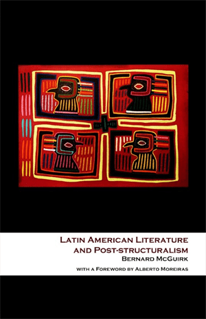 Latin
                                                  American
                                                  Literature
                                                  and Post-structuralism