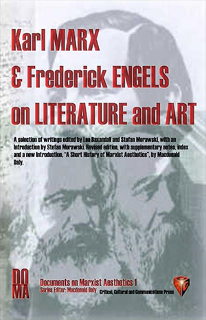 Karl Marx and Frederick Engels on Literature and Art